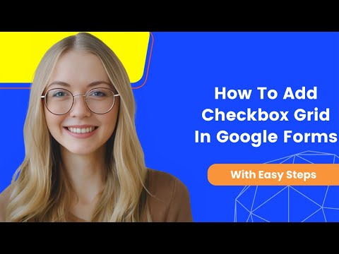 How To Add Checkbox Grid In Google Forms