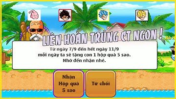 Ngọc Rồng Online - Mở Hẳn 12 Hộp Quà 5 Sao Của Ad Và Cái Kết Bất Ngờ !