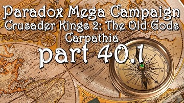 PMC - Crusader Kings 2: TOG - Carpathia - part 40.1