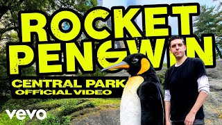 Rocket Pengwin - Central Park
