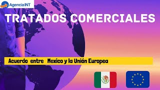 Acuerdo comercial Entre México Unión Europea TLCUEM