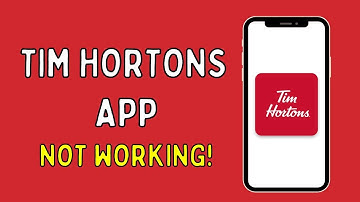 Tim Hortons App Not Working: How to Fix Tim Hortons App Not Working | Quick Tutorial