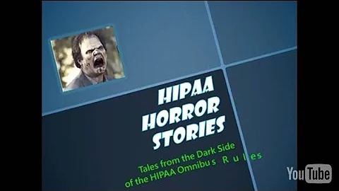 Hipaa Made Easy - Hipaa Horror Stories and Case Studies 2019