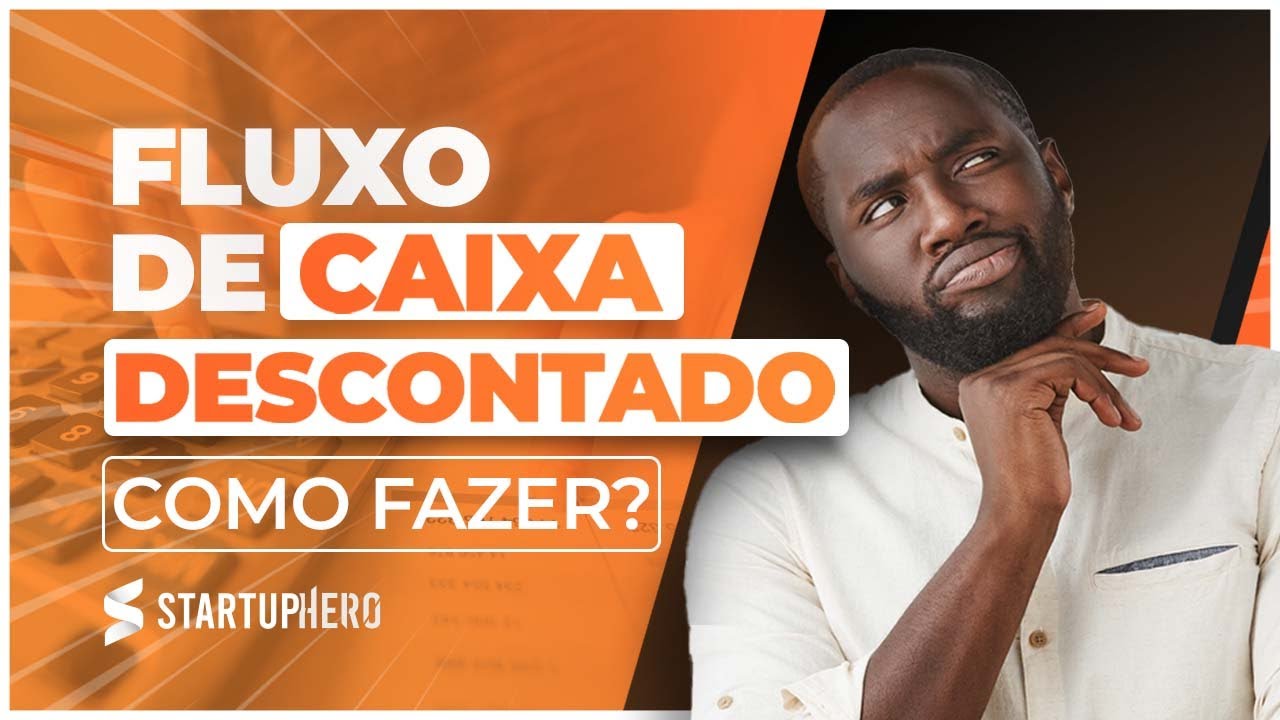 Valuation por Fluxo de Caixa Descontado em 5 PASSOS