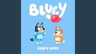 Video thumbnail of "Bluey - Keepy Uppy"