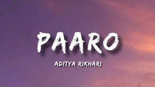 Paaro (Lyrics) - Aditya rikhari | 9 Wonders music 