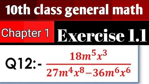 10th class general math chapter 1 Exercise 1.1 question 12 complete solve with professor Sufyan Ali 
