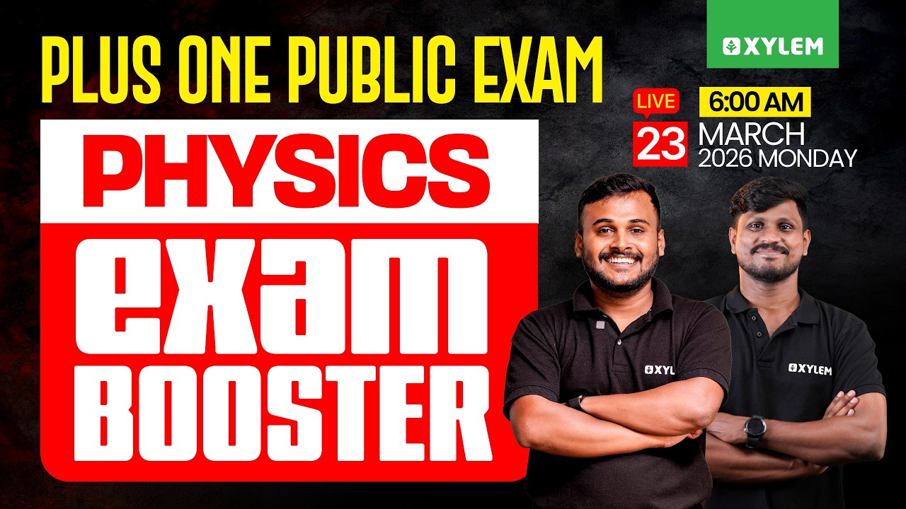 Plus One Public Exam Physics : Exam Booster | Xylem Plus One