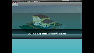 3DPDF exporter for Navisworks by ProtoTech Solutions