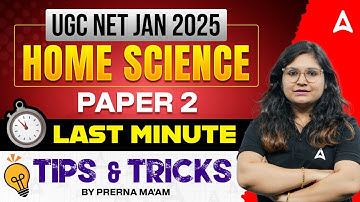 UGC NET Home Science Paper 2 Last Minute Tips & Tricks | By Prerna Ma