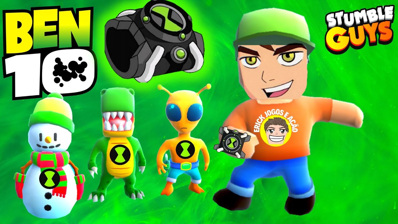 STUMBLE GUYS BEN 10 ABERTURA  ERICK JOGOS E AÇÃO 