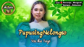 Download Lagu 𝙋𝙪𝙥𝙪𝙨𝙞𝙣𝙜 𝙉𝙚𝙡𝙤𝙣𝙜𝙨𝙤 - 𝙄𝙠𝙖 𝙏𝙖𝙮𝙤 - 𝙉𝙚𝙬 𝘼𝙧𝙞𝙨𝙩𝙖 𝙈𝙪𝙨𝙞𝙘 - 𝘽𝙖𝙣𝙟𝙖𝙧𝙣𝙚𝙜𝙖𝙧𝙖 - 𝙇𝙞𝙫𝙚 🔴 𝘿𝙤𝙣𝙤𝙧𝙤𝙟𝙤 - 𝙎𝙚𝙢𝙥𝙤𝙧 - 𝙆𝙚𝙗𝙪𝙢𝙚𝙣 MP3