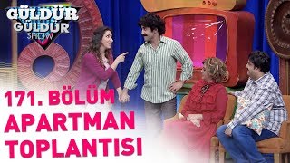 Güldür Güldür Show 171 Bölüm Apartman Toplantısı