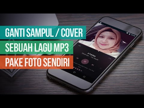 Video: Bagaimana Cara Memasukkan Gambar Anda Ke Dalam File Mp3