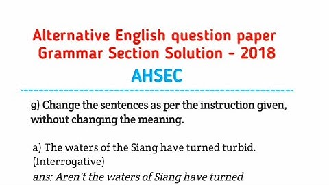Class 12 Alternative English Question Paper 2018 (Grammar Part) Solution | AHSEC