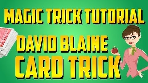 Magic Trick Tutorial - The "Famous" David Blaine Card Trick!!!