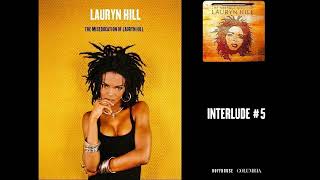 Lauryn Hill - Interlude #5