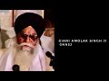 Giani amolak singh ji  aarti  gnnsj 