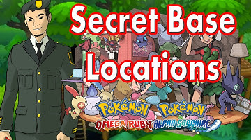 All Secret Base Locations: Pokemon Alpha Sapphire and Omega Ruby [ORAS]