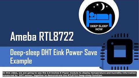 AMB22 Ameba RTL8722 Deep Sleep DHT Eink Example