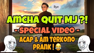 SPECIAL VIDEO : AMCHA QUIT MJ ? | AM DAN ACAP KONO PRANK ! | FUNNY PUBG MALAYSIA | MantapJiwa