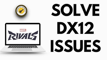 How to Fix DirectX 12 is Not Supported on Your System in Marvel Rivals | Marvel Rivals Directx Error
