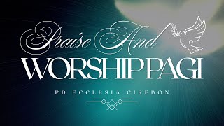 Morning Service Praise \u0026 Worship - Sabtu, 10 Januari 2026