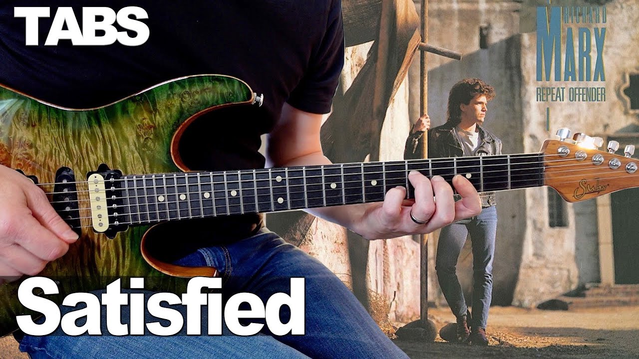 Richard Marx - Satisfied | Guitar cover WITH TABS | Richard Marx - Satisfied | Guitar cover WITH TABS |
