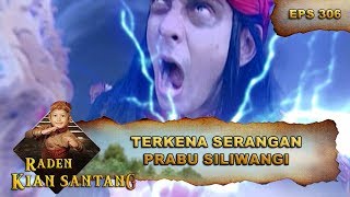 Arga Dana Terkena Petir Milik Prabu Siliwangi - Raden Kian Santang Eps 306 Part 2