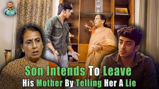 Son Intends To Leave His Mother By Telling Her A Lie | Nijo Jonson