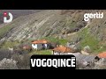 Vogoqincë | Fshati Jonë | DTV Media