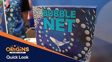 Bubble Net Quick Look at #OriginsGameFair