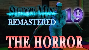 Shadow Man Remastered 100% | The Horror | Part 19 - Salvage Yard: Boss, Temple of Fire, Lavaducts