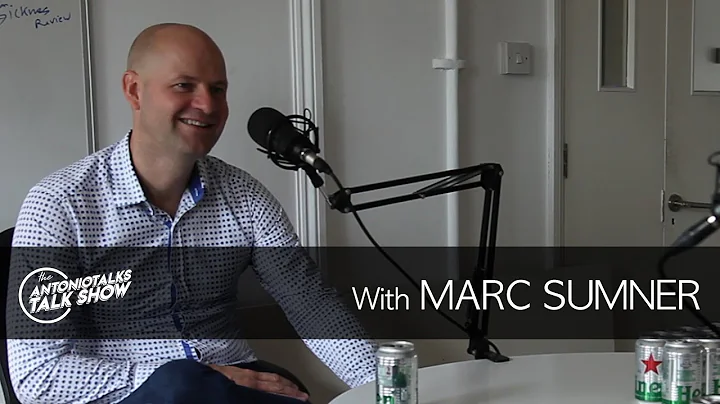 The AntonioTalks Talk Show w/ Marc Sumner | E15