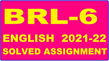 BRL 6 Solved Assignment 2021-22 in ENGLISH,  Whatsapp For Pdf  9992290905.