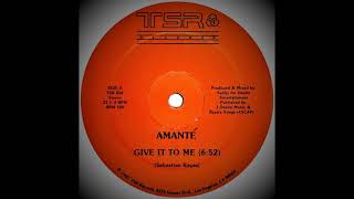 Amanté ‎– Give It To Me (Vocal)