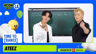 TIME TO [DANCE] with ATEEZ🤩 | KCON 2022 LA