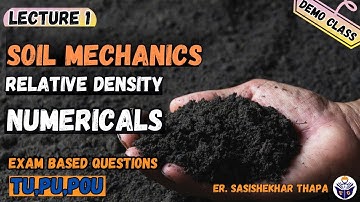 Soil Mechanics I Numerical | Relative Density I Civil Engineering | TU, PU, PoU I