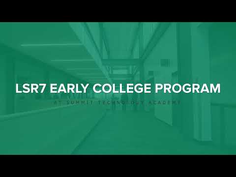 STA + LSR7 Early College Program