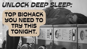 Unlock the Secrets to Better Sleep: Biohacking Your Nighttime Routine
