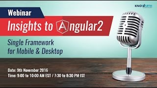 Insights to Angular2 Single Framework for Mobile & Desktop
