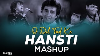 O Dil Tod Ke Hansti Ho Mera Mashup | 90s Bewafa Mashup | Sad Mashup | Nonstop 90s | BLAZEX MASHUP