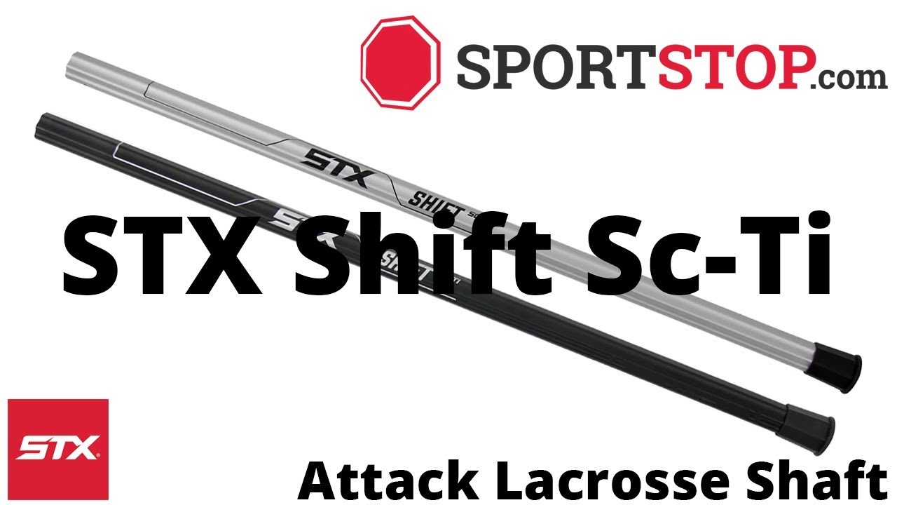 STX Shift ScTi Attack Lacrosse Shaft Product Video