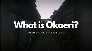 What Is Okaeri? Japanese Horror Game Full Walkthrough