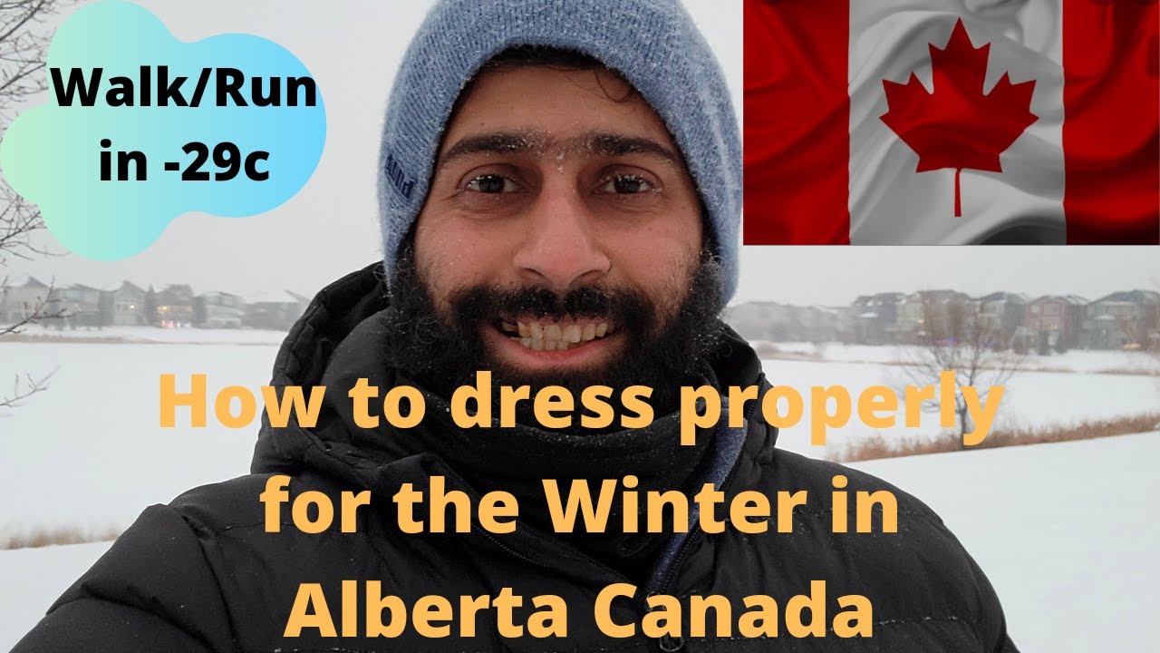How to dress for the Winter in Alberta, Canada My walk and run in the