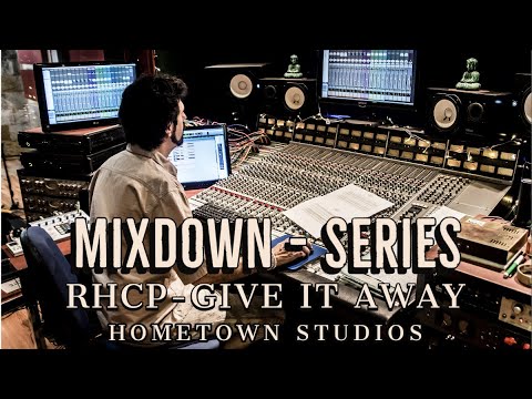 oversøisk radius klassisk 2 "Give it Away" - "Red Hot Chili Peppers" (MixDown Series / HomeTown Studio)  - YouTube
