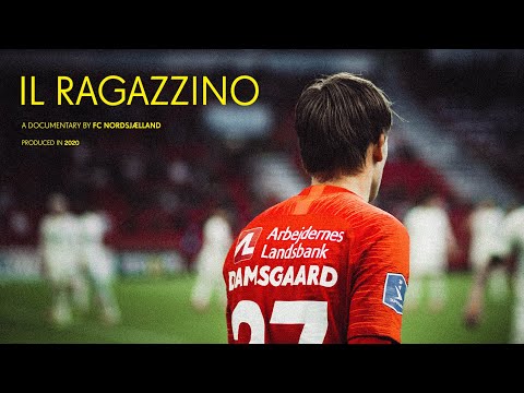 IL RAGAZZINO  |  Mikkel Damsgaard Documentary 2020
