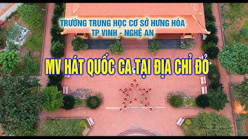 MV Hát Quốc ca tại địa chỉ đỏ | Trường THCS Hưng Hòa | TP Vinh