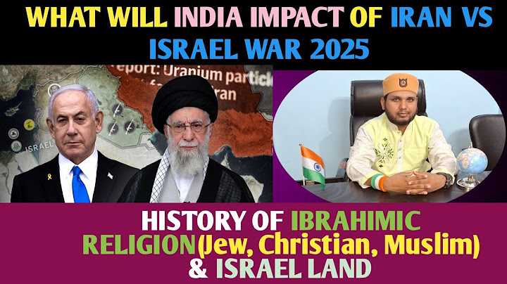 What will India Impact of Iran Vs Israel War 2025 & History of Ibrahimic Religion and Israel Land#💯