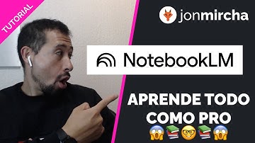Tutorial IA: Estudia y aprende como PRO con Notebook LM - jonmircha